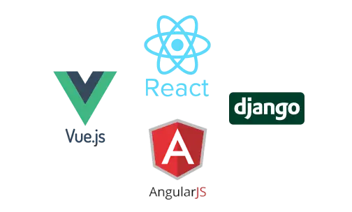 React Vue.js django Angular JS